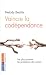 Vaincre la Codependance