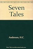 Seven stories by Hans Christian Andersen