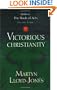 Victorious Christianity (Studies in the Book of Acts)