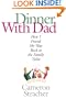 Dinner with Dad: How I Found My Way Back to the Family Table