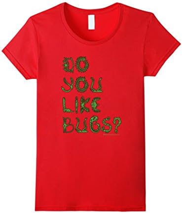 Women's Do You Like Bugs? Creepy Insect Lovers Entomology T-Shirt XL Red