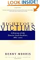 Righteous Victims: A History of the Zionist-Arab Conflict, 1881-1999