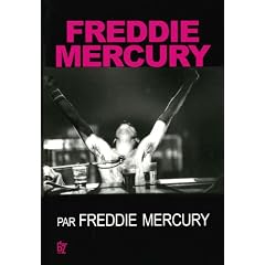 Freddie Mercury par Freddie Mercury