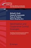 Optimization and cooperative control strategies : proceedings of the 8th International Conference on Cooperative Control and Optimization