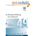 Berufsausbildung im Umbruch: Ans�tze zur Modernisierung des dualen Systems