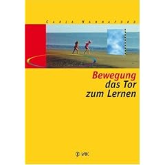 Bewegung, das Tor zum Lernen