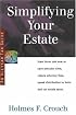 Simplifying Your Estate (Series 300: Retirees and Estates)