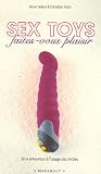 Sex toys fa�tes-vous plaisir