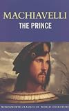 The Prince (Wordsworth Classics of World Literature)