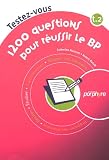 1200 Questions pour r�ussir le BP : Tome 2