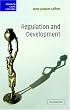 Regulation and Development (Federico Caffè Lectures)