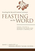 Feasting on the Word: Preaching the Revised Common Lectionary, Year B, Volume 3 (Feasting on the Word)
