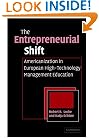 The Entrepreneurial Shift: Americanization in European High-Technology Management Education