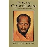 play of consciousness a spiritual autobiography