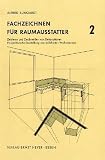 Fachzeichnen f�r das raumausstattende Handwerk 2