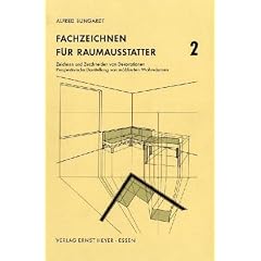 Fachzeichnen f�r das raumausstattende Handwerk: Fachzeichnen f�r Raumausstatter, Tl.2, Boden- und Wandfl�chen, Markisen, Fensterdekorationen mit ... Polsterm�bel, Raumdars: TEIL 2
