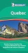 Michelin Green Guide Quebec, 7e (Green Guide/Michelin)