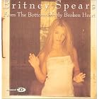 Click here to buy From the Bottom of My Broken Heart by  Britney Spears .
