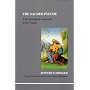 The Sacred Psyche: A Psychological Commentary on the Psalms