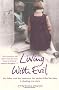 Living With Evil