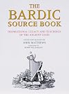 The Bardic Source Book: Inspirational Legacy and Teachings of the Ancient Celts
