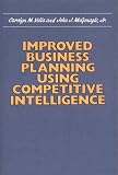Improved Business Planning Using Competitive Intelligence