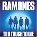 Too Tough to die (Expanded&Remastered) von Ramones - alle Infos