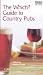 The Which? Guide to Country Pubs (Which? Guides)