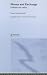 Money and Exchange: Folktales and Reality (Routledge Studies in the History of Economics)