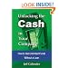 Unlocking the Cash in Your Company: How to Get Unlimited Funds without a Loan