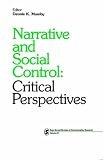 cover of Narrative and Social Control: Critical Perspectives (SAGE Series in Communication Research)