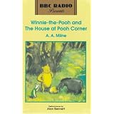 Winnie the Pooh and the House At Pooh Corner (BBC Radio Presents)