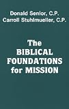 The Biblical Foundations for Mission