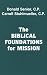 The Biblical Foundations for Mission