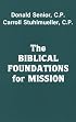The Biblical Foundations for Mission