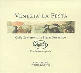 Venezia La Festa - Caf� Concerto sulla Piazza San Marco