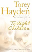 Twilight Children: The True Story of Three Voices No One Heard - Until Someone Listened