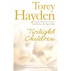 Twilight Children: The True Story of Three Voices No One Heard - Until Someone Listened