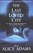 The Last Lovely City (Paperback)