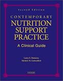 Contemporary Nutrition Support Practice: A Clinical Guide