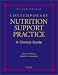 Contemporary Nutrition Support Practice: A Clinical Guide