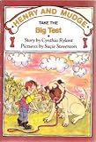 Henry and Mudge take the big test: The tenth book of their adventures