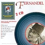 Revue Fernandel  / Ses plus célèbres chansons