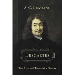 Descartes: The Life and times of a Genius