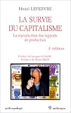 La Survie du capitalisme : La reproduction des rapports de production