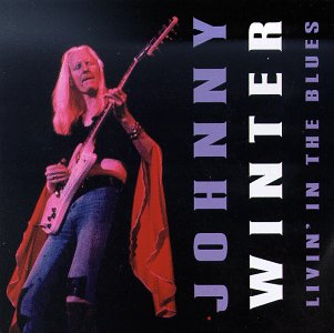 Johnny Winter - Livin