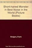 Short-horned monster in best noise in the world
