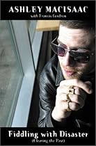 Fiddling With Disaster: Clearing the Past Fiddling With Disaster: Clearing the Past