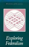 Exploring Federalism