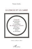 Le cercle et le carré : créativité géométrique, artistique et symbolique de vannières et vanniers d Afrique, d Amérique, d Asie et d Océanie